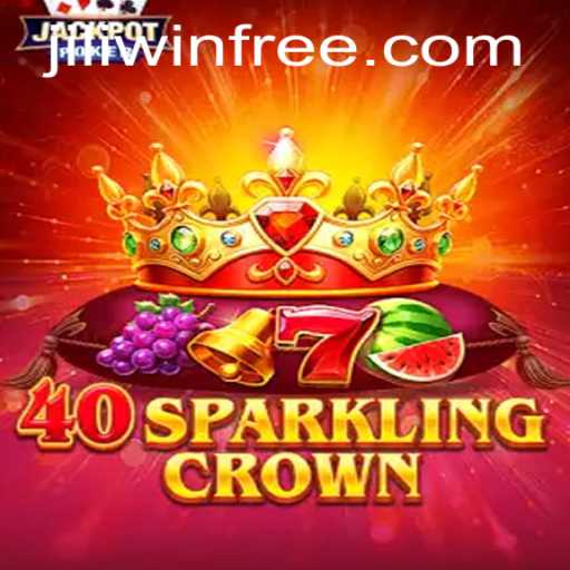 Discover the Exciting World of 40SparklingCrown: A Comprehensive Guide to Winning with Jili